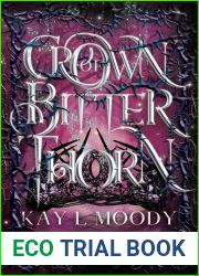 Crown of Bitter Thorn (The Fae of Bitter Thorn, #3)