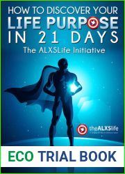 How to discover your life purpose in 21 days