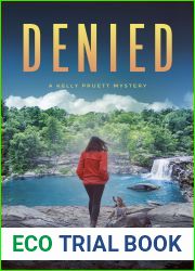 Denied (A Kelly Pruett Mystery, #2)