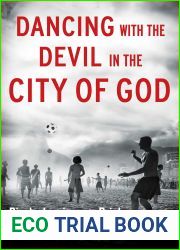 Dancing with the Devil in the City of God: Rio de Janeiro on the Brink