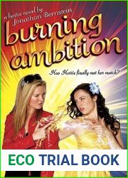 Burning Ambition (Hottie, #2)