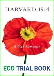 Harvard 1914: A War Romance