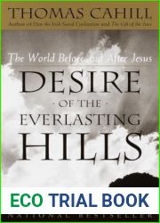 Desire of the Everlasting Hills: The World Before and After Jesus