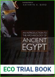 An Introduction to the Archaeology of Ancient Egypt
