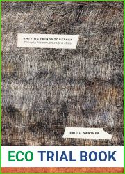 Untying Things Together: Philosophy, Literature, and a Life in Theory