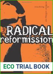 The Radical Reformission: Reaching Out without Selling Out