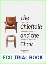 The Chieftain and the Chair: The Rise of Danish Design in Postwar America