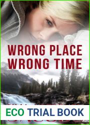 Wrong Place, Wrong Time