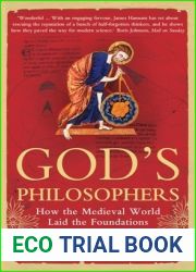 God|s Philosophers: How the Medieval World Laid the Foundations of Modern Science