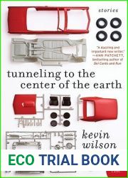 Tunneling to the Center of the Earth: Stories