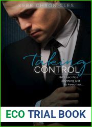 Taking Control (Kerr Chronicles, #2)