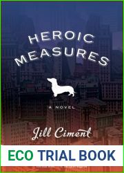 Heroic Measures (Vintage Contemporaries)