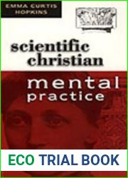 SCIENTIFIC CHRISTIAN MENTAL PRACTICE