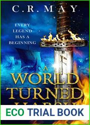 A World Turned Harsh (SWORD OF ODIN Book 1)