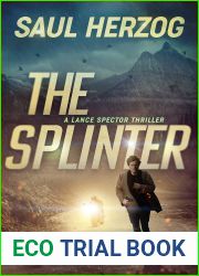 The Splinter (Lance Spector, #5)