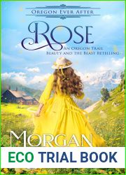 Rose: An Oregon Ever After Fairytale Retelling