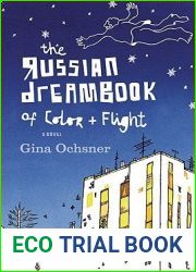 The Russian Dreambook of Color and Flight