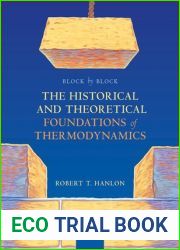 Block by Block: The Historical and Theoretical Foundations of Thermodynamics