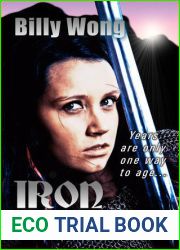 Iron Bloom (Legend of the Iron Flower, #1)