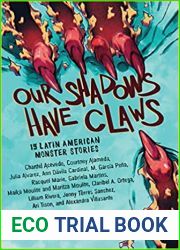 Our Shadows Have Claws: 15 Latin American Monster Stories