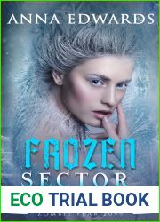 Frozen Sector (Zombie Year 2099 #1)