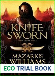 Knife Sworn (Tower and Knife Trilogy, #2)
