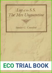 Log of the S.S. the Mrs. Unguentine