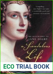 A Scandalous Life: The Biography of Jane Digby