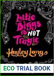 Lottie Biggs Is (Not) Tragic (Lottie Biggs, #3)