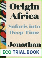 Origin Africa: Safaris in Deep Time