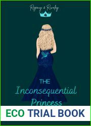 The Inconsequential Princess: Book Four in the Regency and Rivalry Series