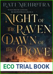 Night of the Raven, Dawn of the Dove