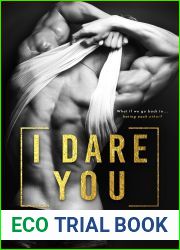 I Dare You (Truth And Dare Duet, #2)