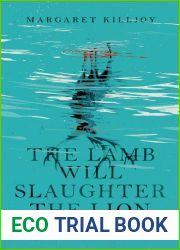 The Lamb Will Slaughter the Lion (Danielle Cain, #1)