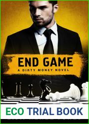 End Game (Dirty Money, #4)
