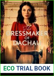 The Dressmaker of Dachau