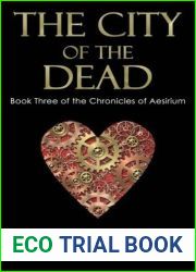 The City of the Dead (Chronicles of Aesirium, #3)