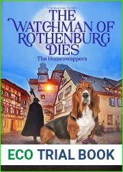 The Watchman of Rothenburg Dies (The Homeswappers, #1)