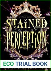 Stained Perception (Stained, #1)