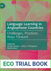 Language Learning in Anglophone Countries: Challenges, Practices, Ways Forward