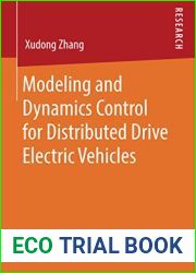 Modeling and Dynamics Control for Distributed Drive Electric Vehicles