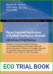 Recent Featured Applications of Artificial Intelligence Methods. LSMS 2020 and ICSEE 2020 Workshops (Communications in Computer and Information Science)