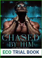 Chased By Him (The Merge #6)