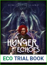 A Hunger of Echoes