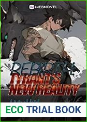 Rebirth: Tyrant|s New Reality: Book 1