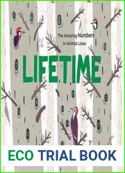 Lifetime: The Amazing Numbers in Animal Lives
