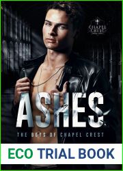 Ashes (The Boys of Chapel Crest, #2)