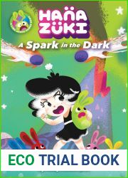 Hanazuki: A Spark in the Dark: (A Hanazuki Chapter Book) (Hanazuki Chapter Books)