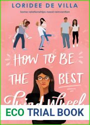 How to Be the Best Third Wheel