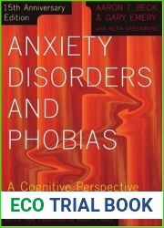 Anxiety Disorders and Phobias